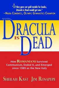 Dracula Is Dead by Jim Rosapepe