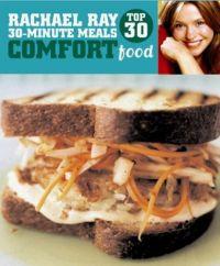 Comfort Food by Rachael Ray