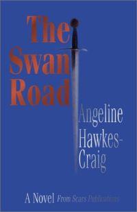 The Swan Road by Angeline Hawkes-Craig