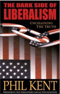 The Dark Side of Liberalism by Phil Kent
