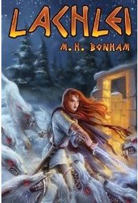 Lachlei by M.H. Bonham