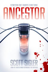 Ancestor by Scott Sigler