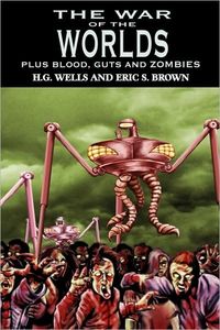 The War Of The Worlds by Eric S. Brown