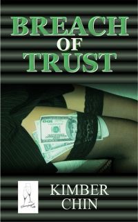 Breach Of Trust by Kimber Chin