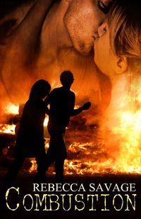 Combustion by Rebecca Savage