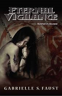 Eternal Vigilance 3 by Gabrielle Faust
