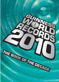 Guinness World Records 2010 by Guinness World Records