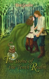 The Stone Of The Tenth Realm by Eva Gordon