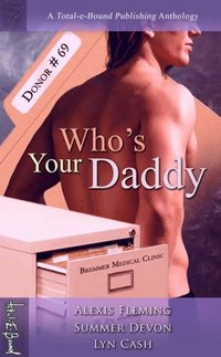 Who's Your Daddy by Lyn Cash