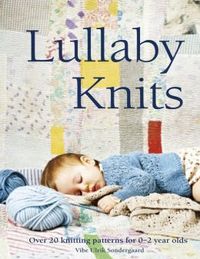 Lullaby Knits by Vibe Sondergaard