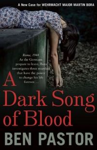 A Dark Song Of Blood by Ben Pastor