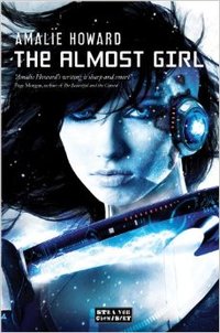 The Almost Girl by Amalie Howard