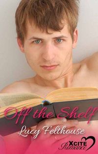Off the Shelf by Lucy Felthouse