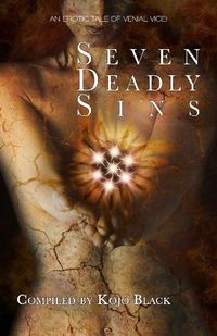 Seven Deadly Sins by Lucy Felthouse
