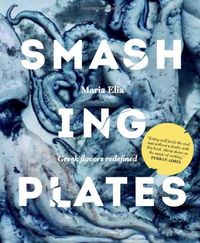 Smashing Plates by Maria Elia