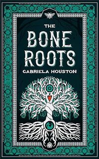 The Bone Roots