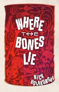 Where the Bones Lie