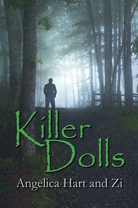 Killer Dolls by Angelica Hart