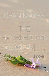 The Hambledown Dream by Dean Mayes
