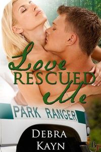 Love Rescued Me by Debra Kayn