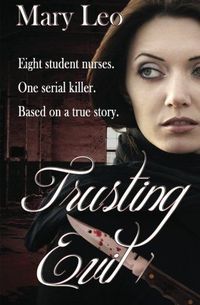 Trusting Evil by Mary Leo