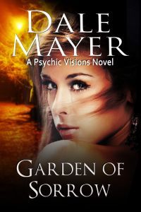 Garden of Sorrow by Dale Mayer
