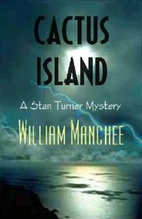Cactus Island by William Manchee