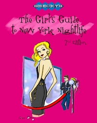 The Girl's Guide to New York Nightlife by Daniella Brodsky