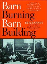 Barn Burning Barn Building by Ben Barnes