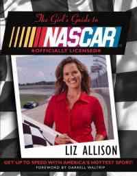 The Girl's Guide to NASCAR