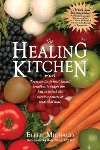The Healing Kitchen by Ellen Michaud