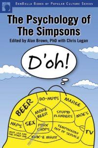 The Psychology of The Simpsons: D'Oh! by Alan Brown