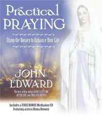 Practical Praying by John Edward