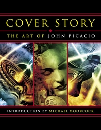 Cover Story: The Art Of John Picacio by John Picacio