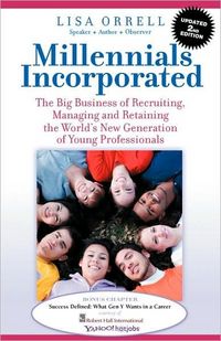 Millennials Incorporated by Lisa Orrell