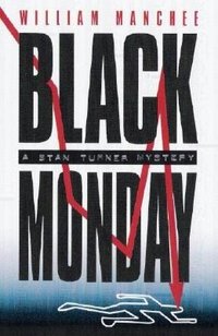 Black Monday by William Manchee