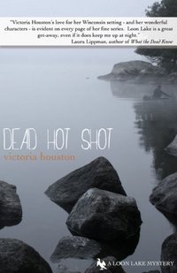 Dead Hot Shot by Victoria Houston