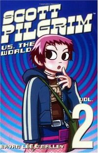 Scott Pilgrim Versus The World by Bryan Lee O'Malley
