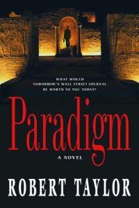 Paradigm by Robert Taylor