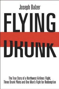 Flying Drunk by Joseph Balzer