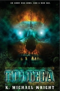 Tolteca by K. Michael Wright