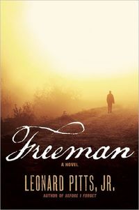 Freeman by Leonard Pitts Jr.