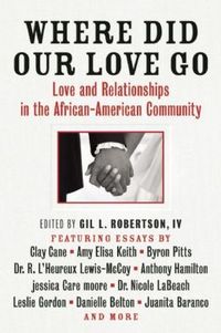 Where Did Our Love Go by Gil L. Robertson