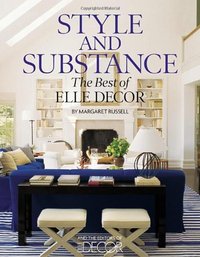Style And Substance by Margaret Russell