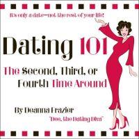 Dating 101 by Deanna Frazier