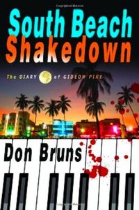 South Beach Shakedown by Don Bruns