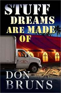 Stuff Dreams Are Made Of by Don Bruns