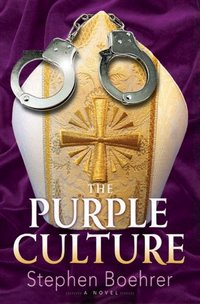 The Purple Culture by Stephen Boehrer