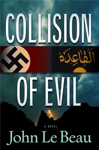 Collision of Evil by John J. Le Beau