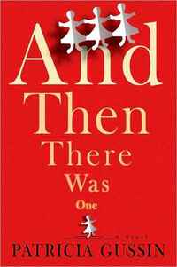 And Then There Was One by Patricia Gussin